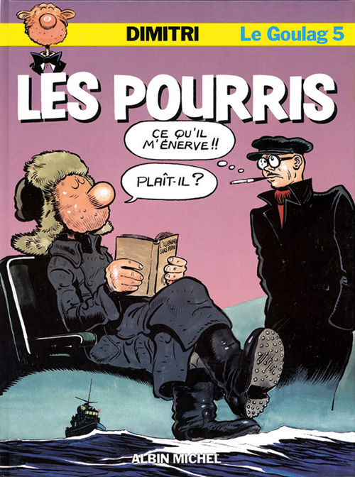 Le Goulag Tome 5 : Les pourris