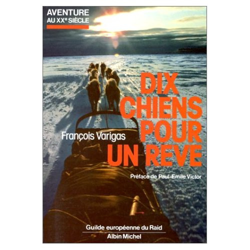 Dix chiens pour un rêve