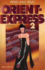Orient-Express Tome 2