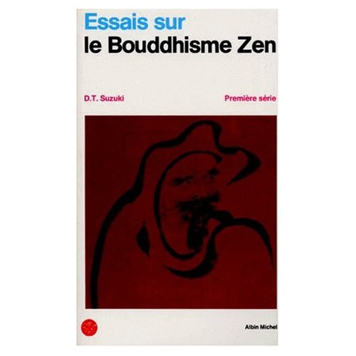 ESSAIS SUR LE BOUDDHISME ZEN