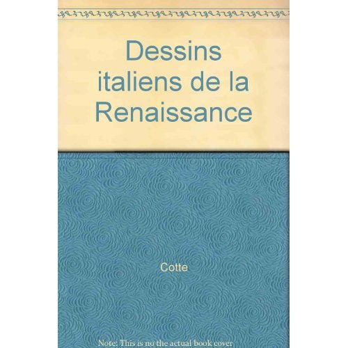 Dessins italiens de la Renaissance