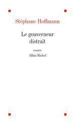 Le Gouverneur distrait