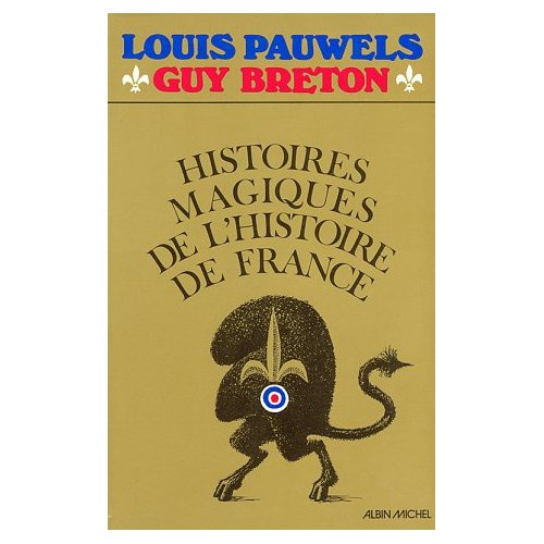 Histoires magiques de l'histoire de France - tome 1