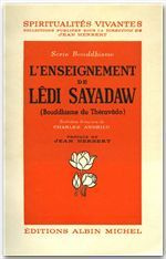 L'Enseignement de Lêdi Sayadaw. Bouddhisme du Théravada