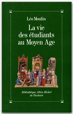La vie des étudiants au Moyen âge