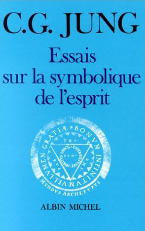Essais sur la symbolique de l'esprit