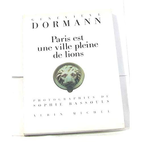 Paris est une ville pleine de lions