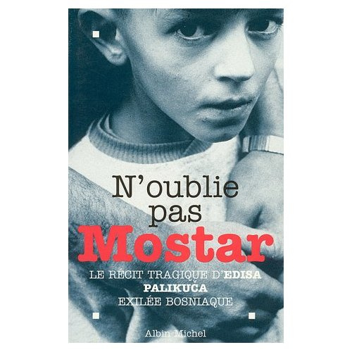 N'oublie pas Mostar