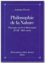 Philosophie de la nature. Physique sacrée et théosophie (XVIIIe-XIXe siècle)