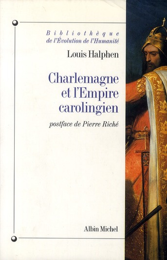 Charlemagne et l'Empire carolingien