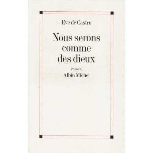 Nous serons comme des dieux