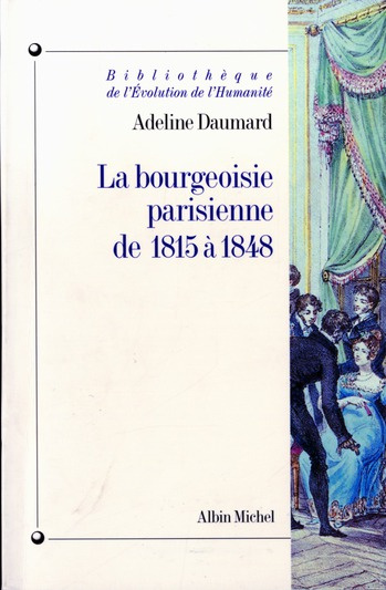 La bourgeoisie parisienne de 1815 à 1848