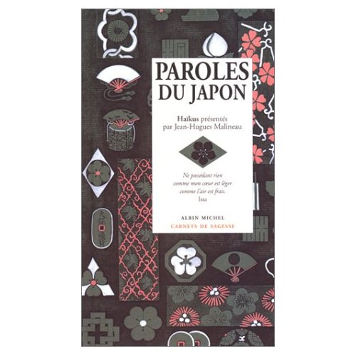 Paroles du Japon. Haïkus