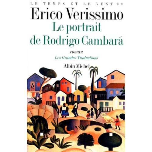 Le temps et le vent Tome 2 : Le portrait de Rodrigo Cambarà