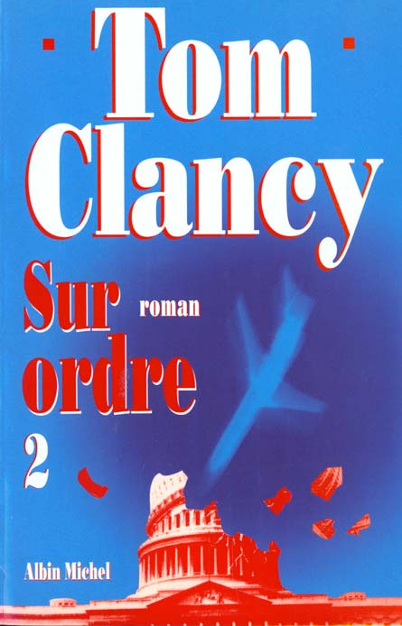 SUR ORDRE. Tome 2