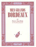 Mes grands Bordeaux