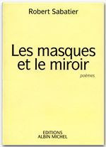 LES MASQUES ET LE MIROIR. Poèmes