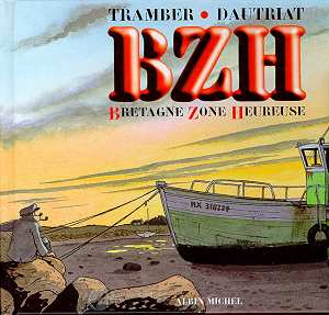BZH. Bretagne Zone Heureuse