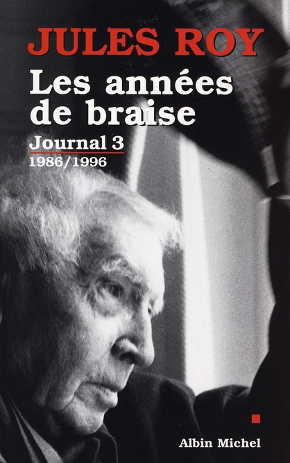 Journal. Tome 3, Les années de braise 1986-1996