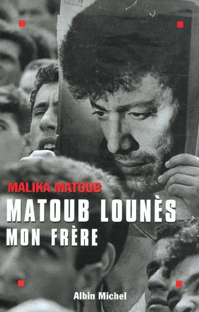 Matoub Lounès, mon frère