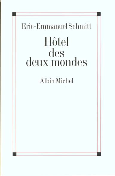 Hôtel des Deux Mondes