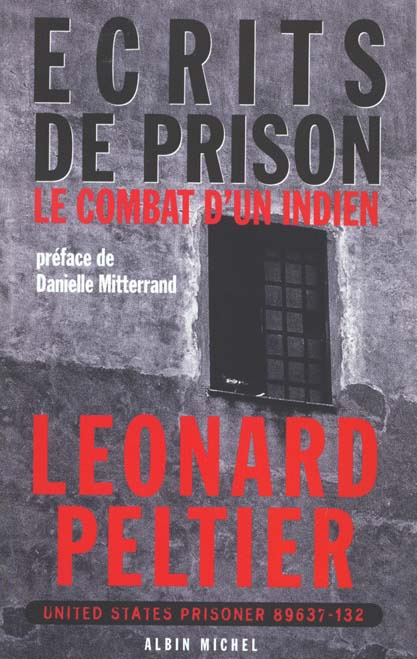 Ecrits de prison. Le combat d'un indien
