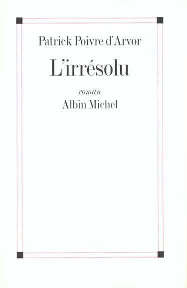 L'irrésolu