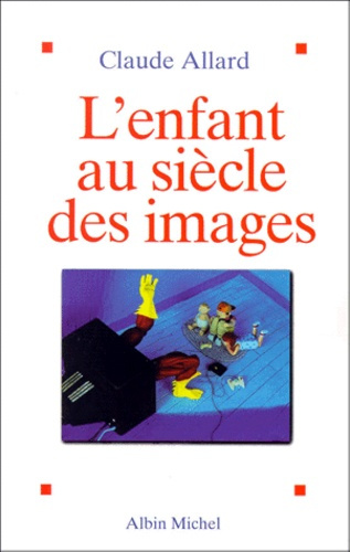 L'enfant au siècle des images