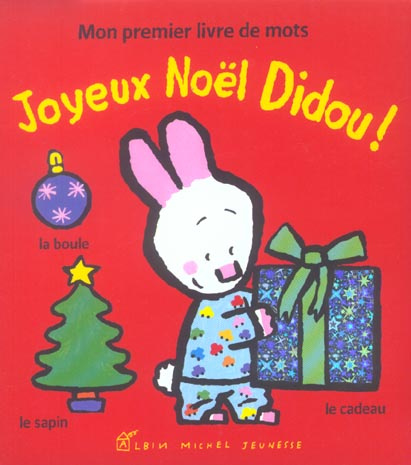 JOYEUX NOEL DIDOU ! - MON PREMIER LIVRE DE MOTS