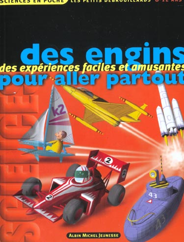 Des engins pour aller partout