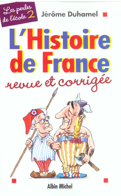 L'histoire de France revue et corrigée
