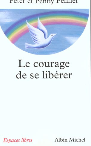Le courage de se libérer