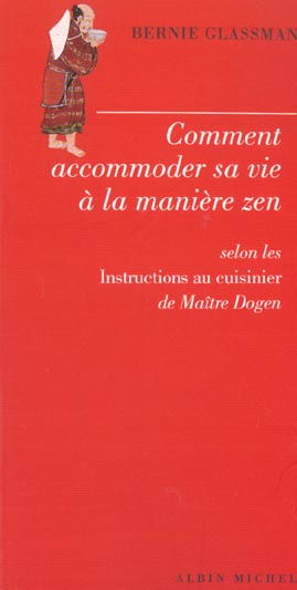 Comment accomoder sa vie à la manière zen