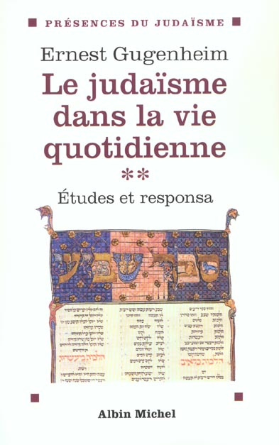 Le judaïsme dans la vie quotidienne. Tome 2, Etudes et responsa