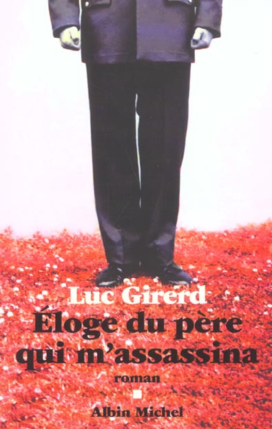 Eloge du père qui m'assassina