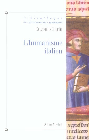 L'humanisme italien. Philosophie et vie civile à la Renaissance