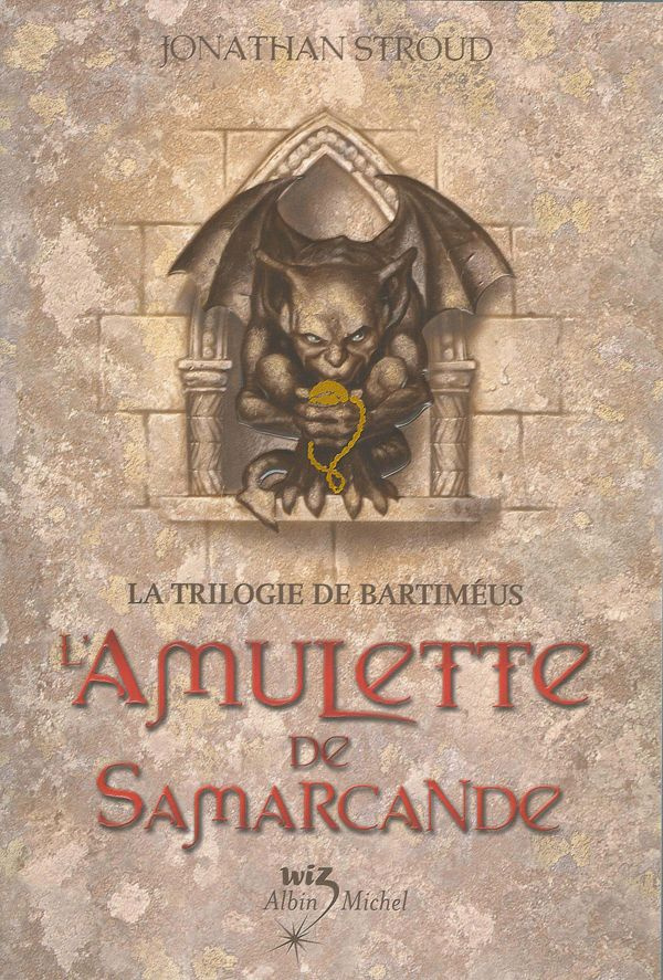 La trilogie de Bartiméus Tome 1 : L'amulette de Samarcande