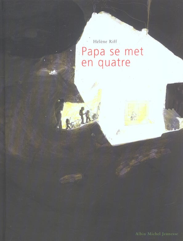 Papa se met en quatre