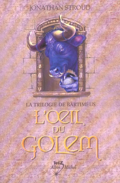 La trilogie de Bartiméus Tome 2 : l'Oeil du golem