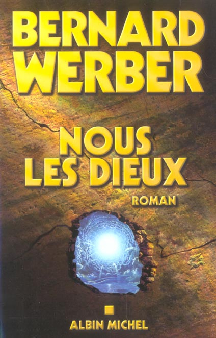 Le Cycle des Dieux Tome 1 : Nous, les Dieux