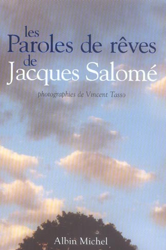 Les Paroles de rêves de Jacques Salomé