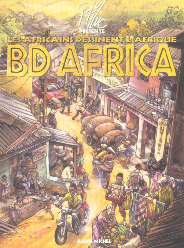 BD Africa. Les africains dessinent l'Afrique