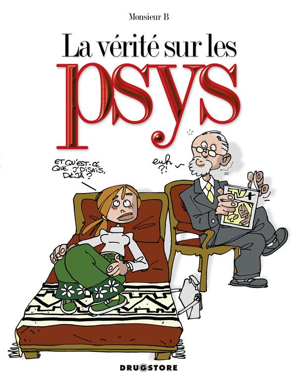La vérité sur les psys