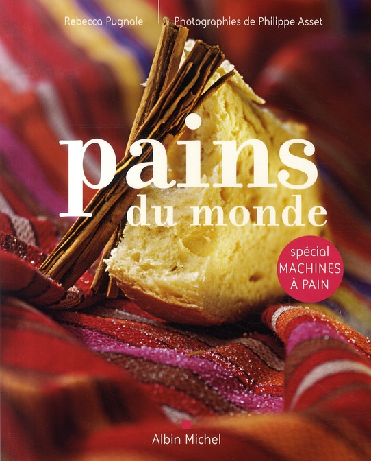 Pains du monde. Spécial machines à pain