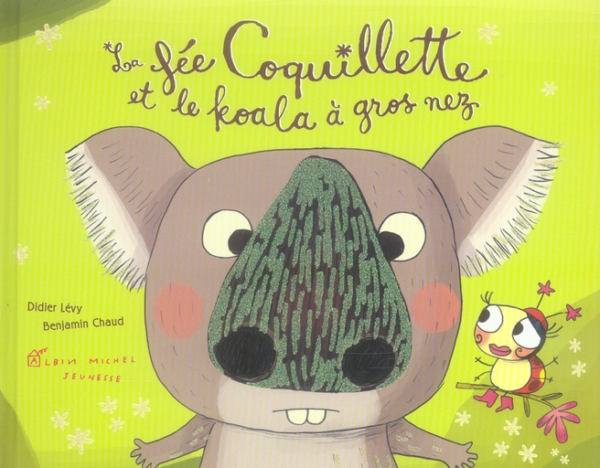 La fée Coquillette et le koala à gros nez