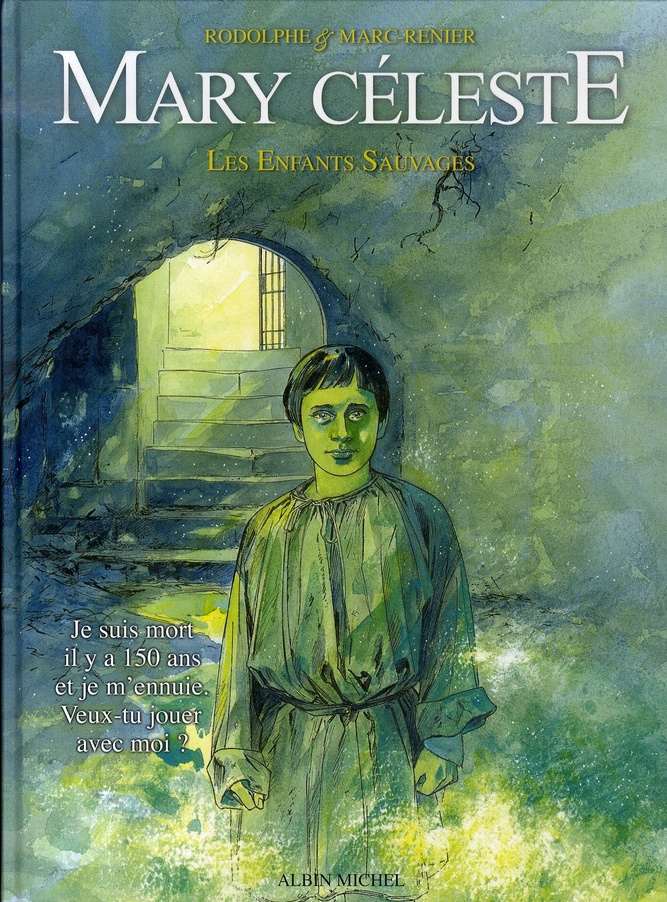 Mary Céleste : Les Enfants Sauvages