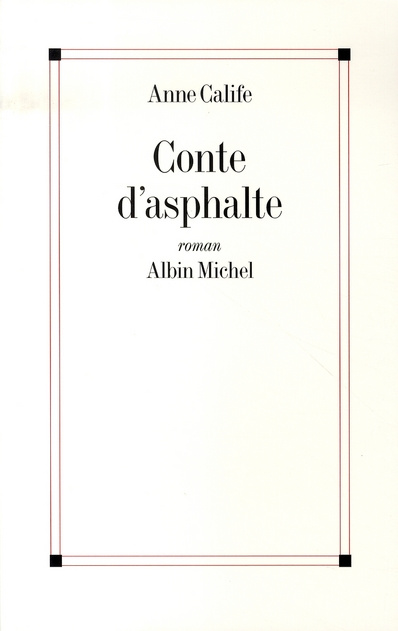 Conte d'asphalte