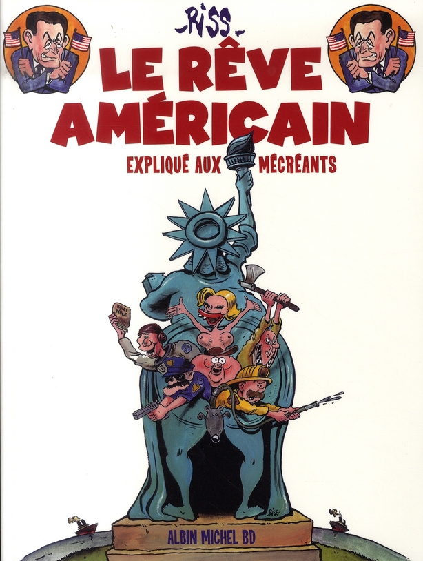 Le rêve américain. Expliqué aux mécréants