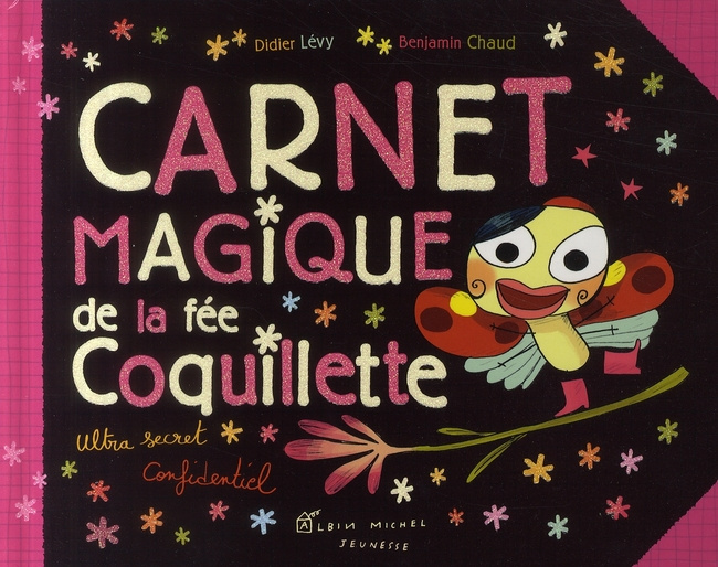 CARNET MAGIQUE DE LA FEE COQUILLETTE