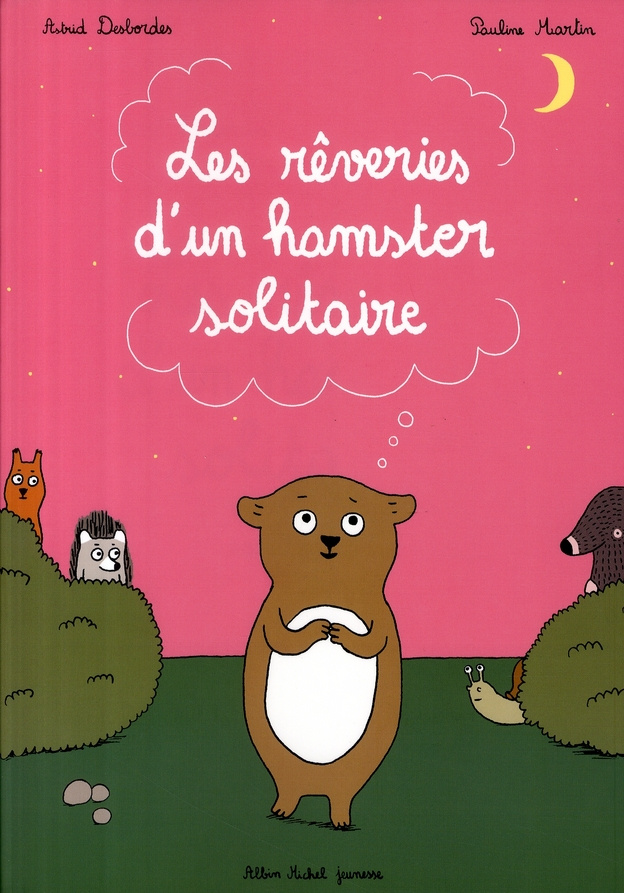 Les rêveries d'un hamster solitaire